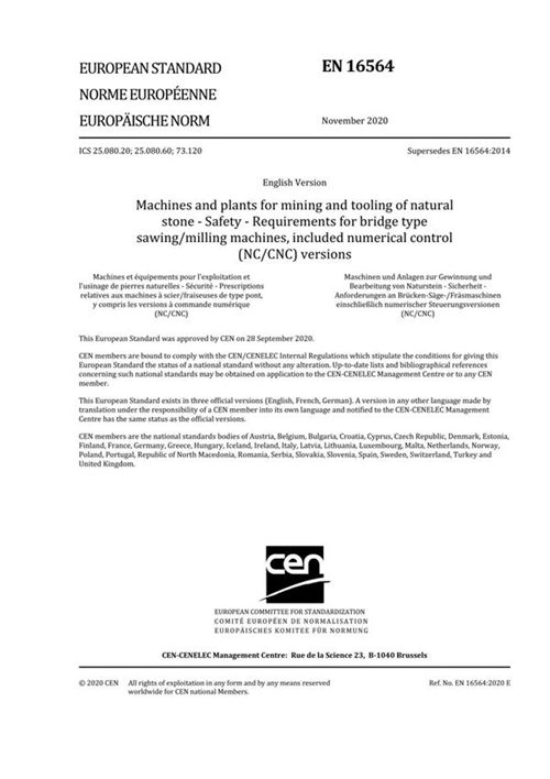 EN 16564-2020 用于矿石和天然石材工具的机器和工厂安全桥式锯铣床的要求 包括数字控制(NcCnc)版本