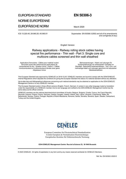 EN 50306-3-2020 铁路应用 具有特殊防火性能的铁路车辆电缆 薄壁 第3部分 单芯和多芯电缆(成对 三重和四边形)屏蔽和薄壁护套