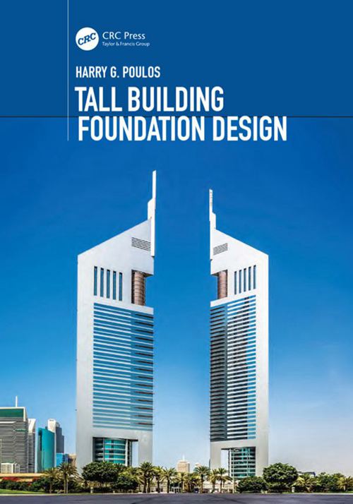 《Tall Building Foundation Design》Taylor&Francis Group 英文版